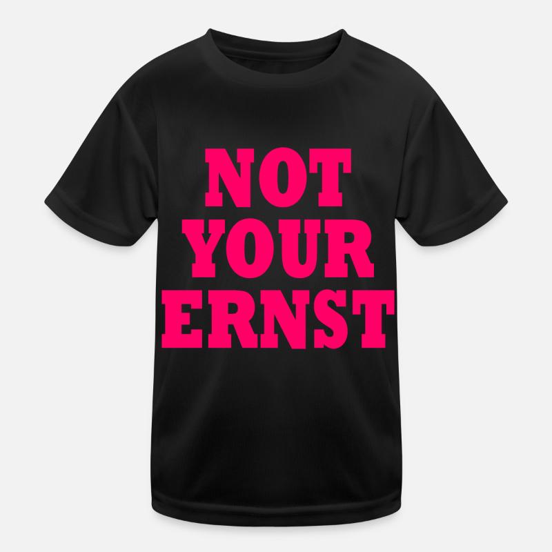 Not your ernst Kinder Funktions-T-Shirt