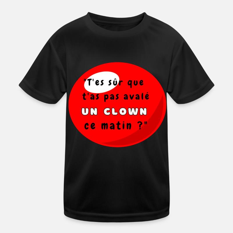 Expression drôle Nez de Clown T-shirt sport Enfant
