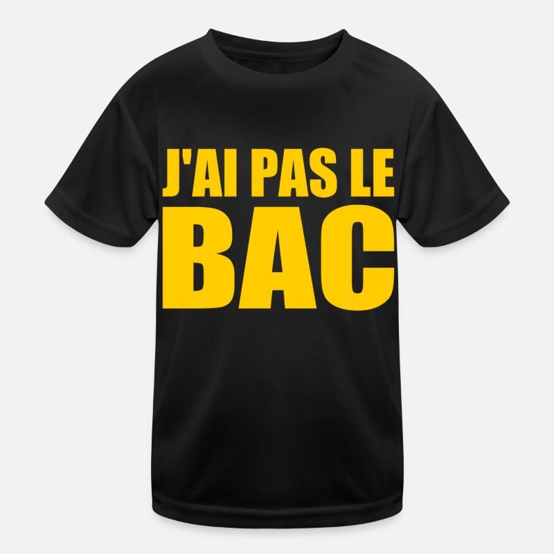 jai pas le bac T-shirt sport Enfant