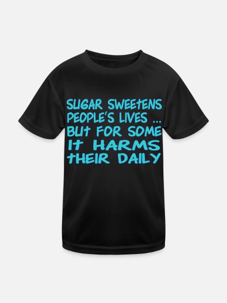Sugar sweetens people's lives,Funny Diabetes Aware - T-shirt sport Enfant - noir - Devant