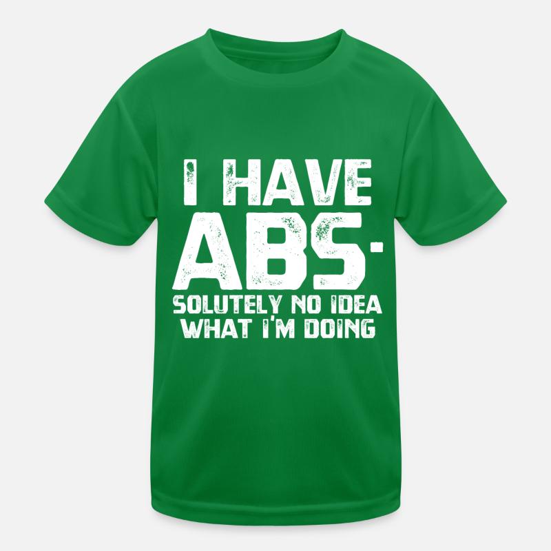 ICH HABE ABS Kinder Funktions-T-Shirt