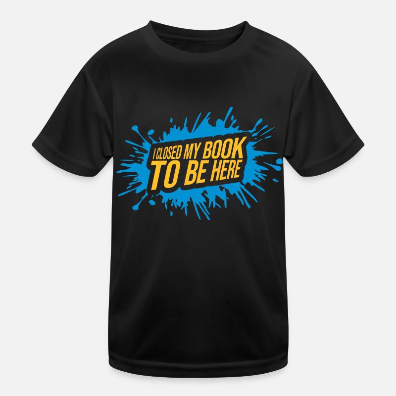 I closed my book Kids Functional T-Shirt