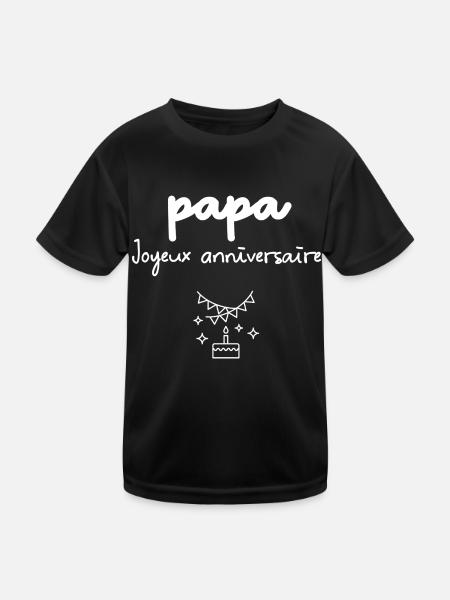papa Joyeux anniversaire - T-shirt sport Enfant - noir - Devant