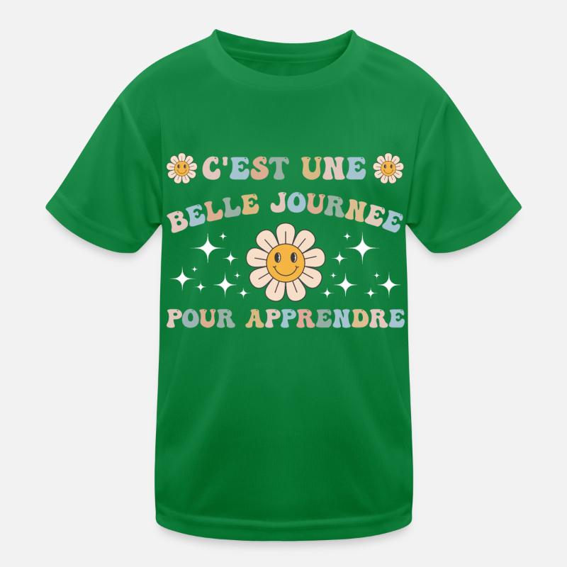 Une belle journée pour apprendre cadeau maîtresse T-shirt sport Enfant