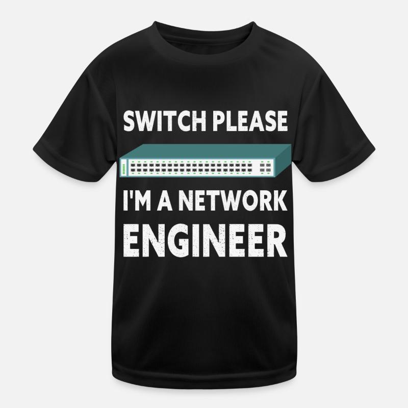 Switch S’il vous plaît Je suis un ingénieur réseau IT Tech T-shirt sport Enfant