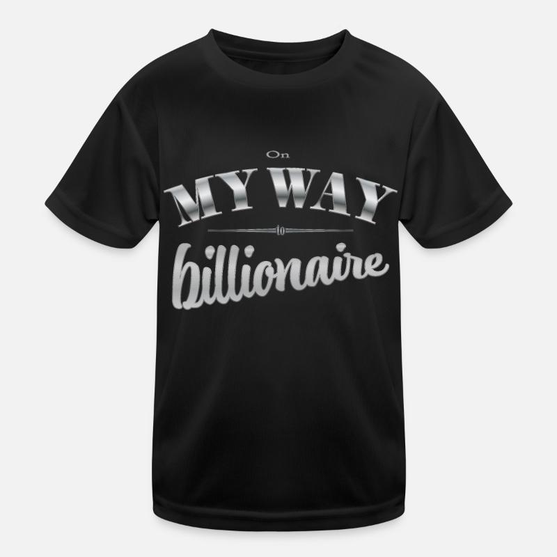 En route vers le milliardaire T-shirt sport Enfant