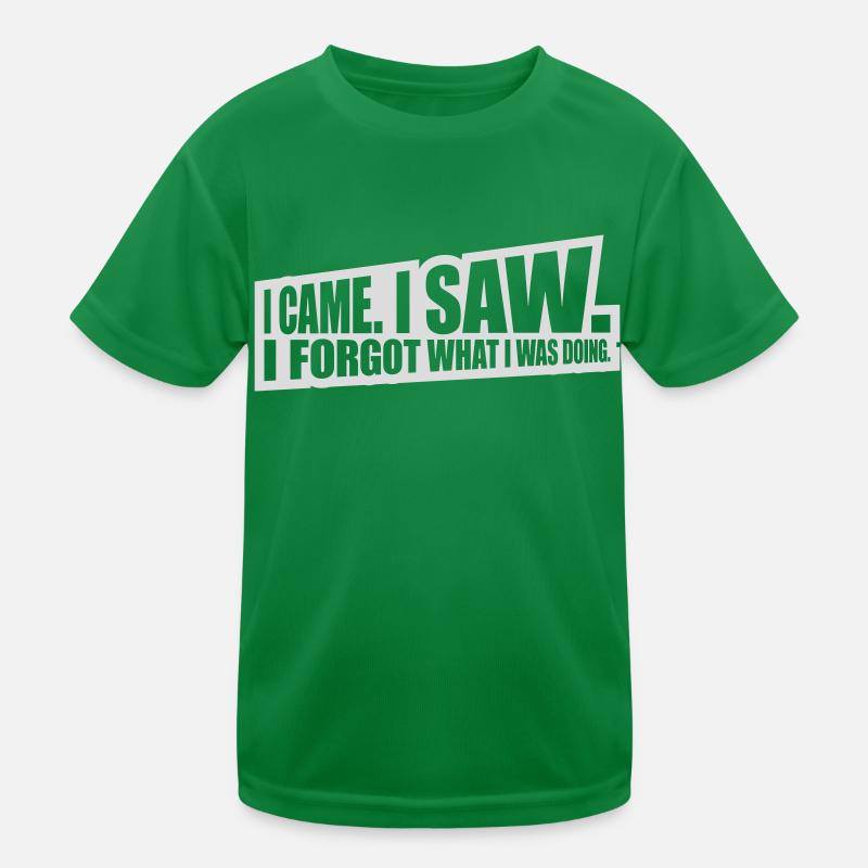 I came saw forget Kids Functional T-Shirt
