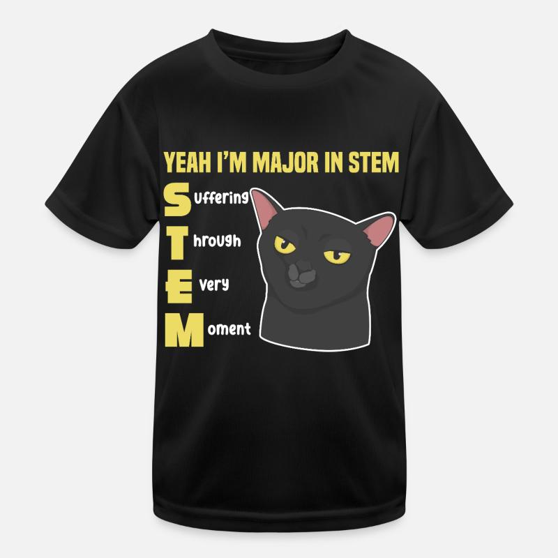 yes I'm Major In STEM Suffering Through Every Kids Functional T-Shirt