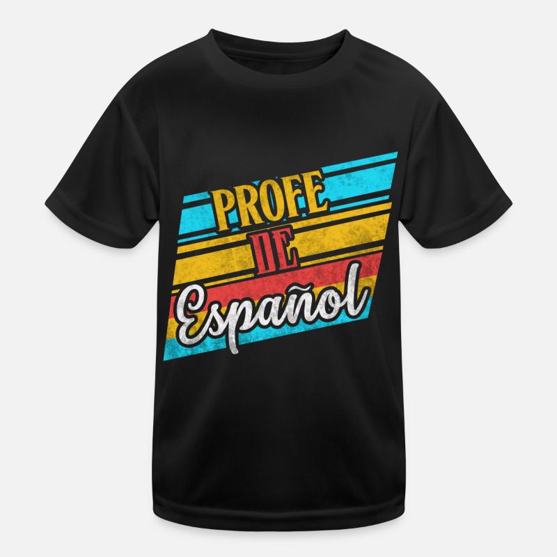 Profe De Espanol Spanisch Lehrer Geschenke Kostüm Kinder Funktions-T-Shirt