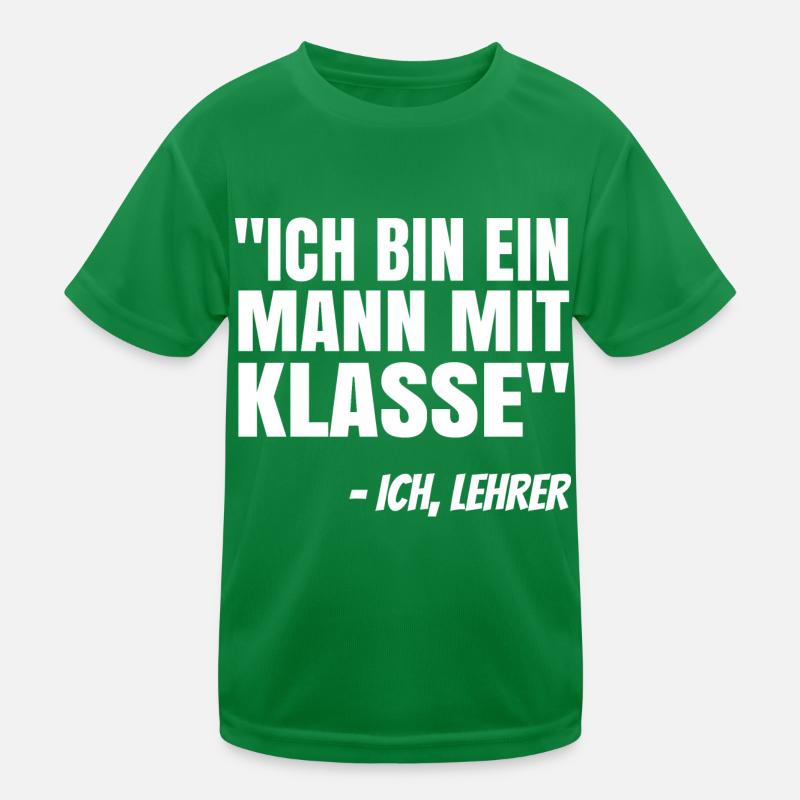 Ich Bin Ein Mann Mit Klasse Lehrer Pädagoge Schule Kinder Funktions-T-Shirt