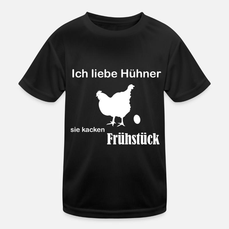 Ich liebe Hühner, sie kacken Frühstück Kinder Funktions-T-Shirt