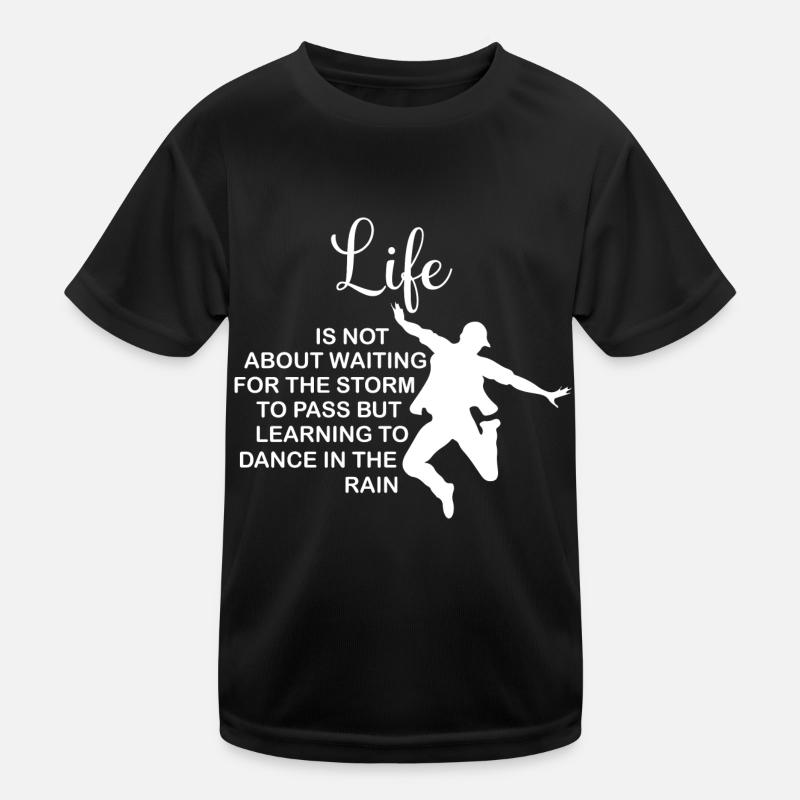 Life is not about waiting Kids Functional T-Shirt