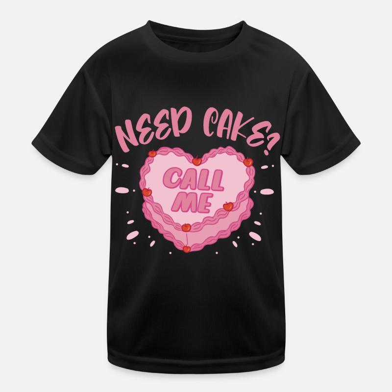 Need Cakes Appelez-moi Chef pâtissier Cake Baking Baker T-shirt sport Enfant