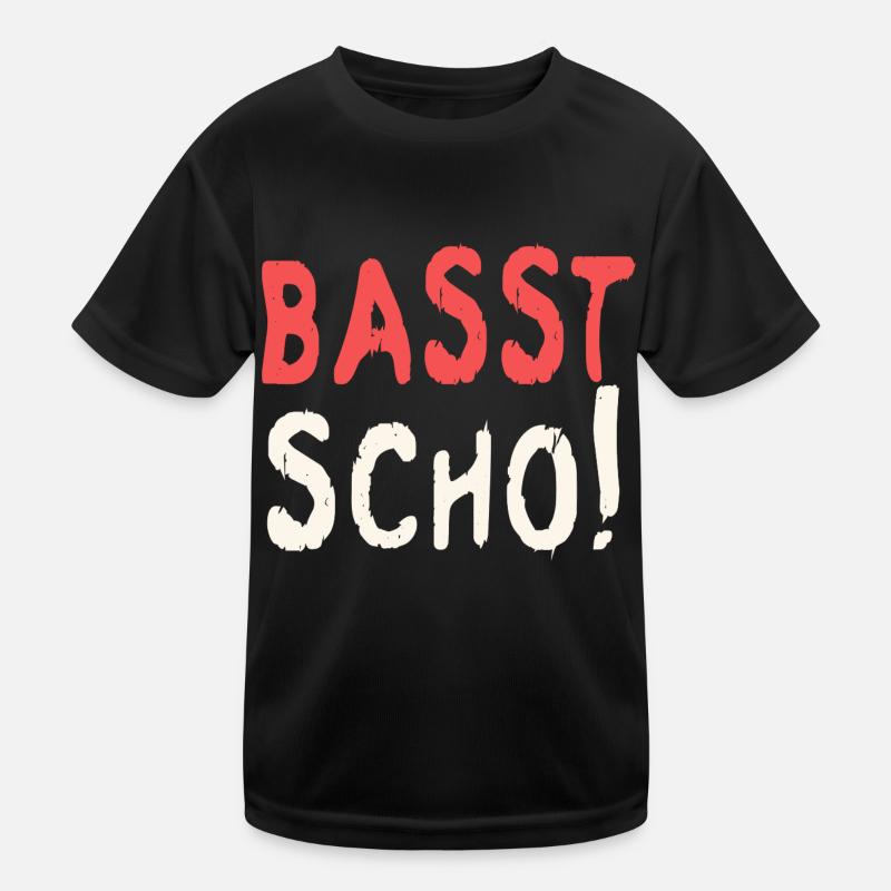 Basst scho rot baige text Kinder Funktions-T-Shirt