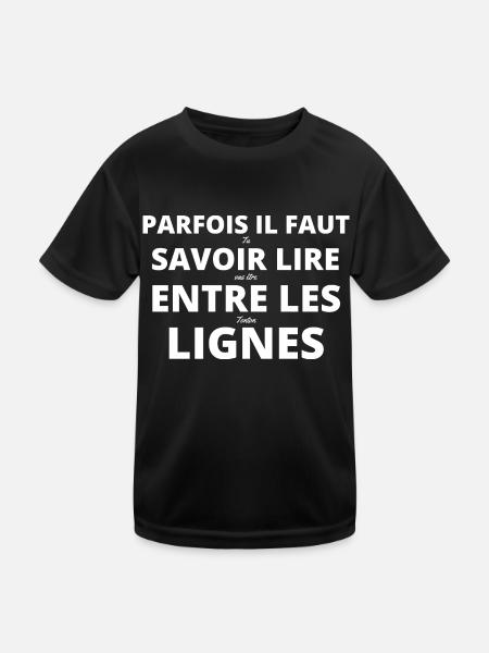 Parfois il faut savoir lire entre les lignes - T-shirt sport Enfant - noir - Devant