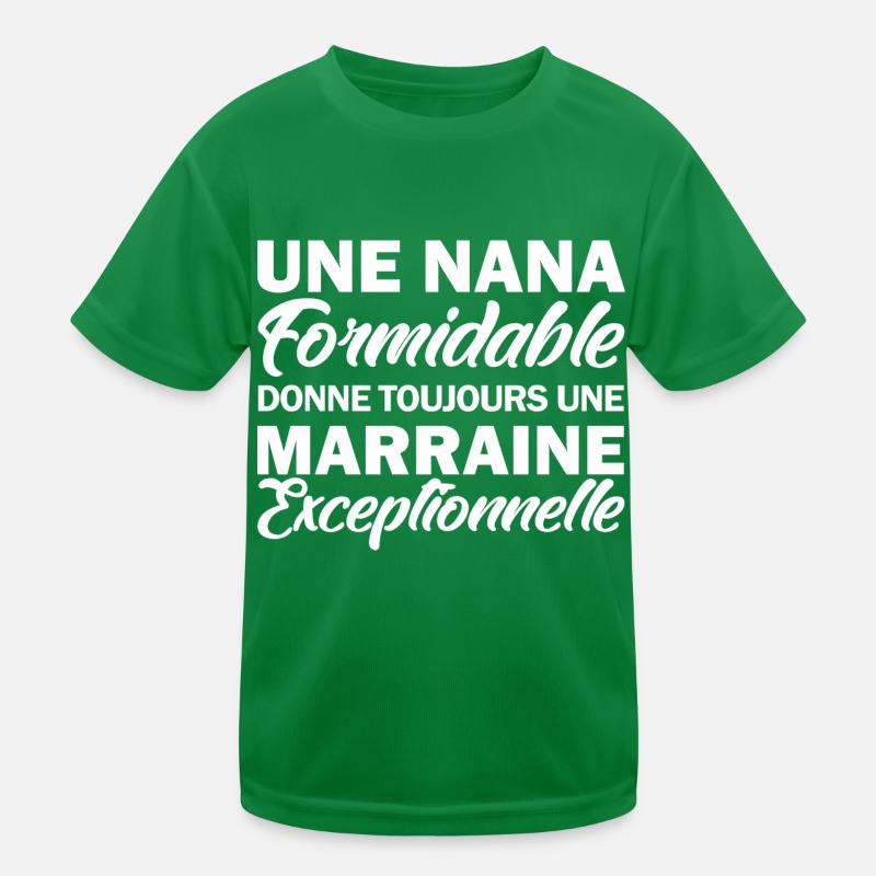 nana formidable - marraine exceptionnelle T-shirt sport Enfant
