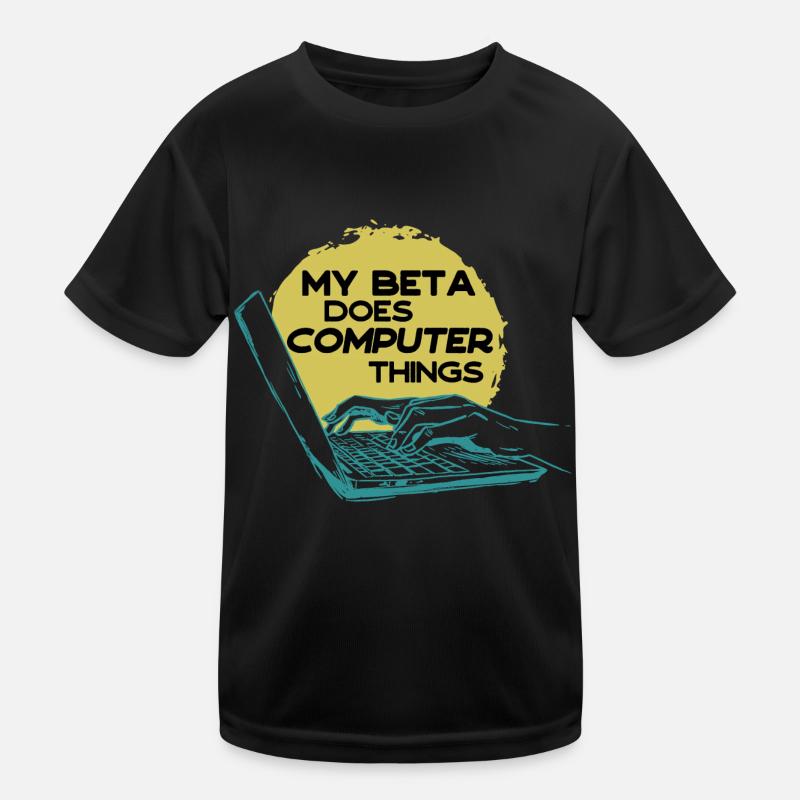Ma bêta fait des programmeurs informatiques T-shirt sport Enfant