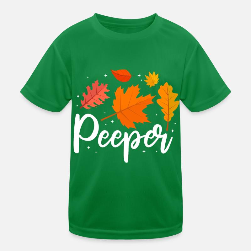 Peeper Fall Leaves Collecting Leaf Peeping Kids Functional T-Shirt
