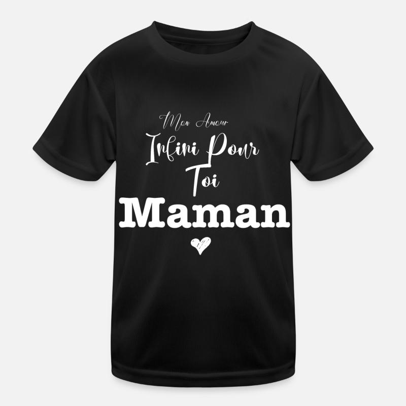 Mon amour infini pour toi maman T-shirt sport Enfant