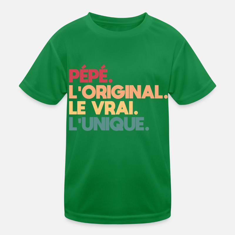Pépé L'original Le Vrai L'unique Cadeau T-shirt sport Enfant