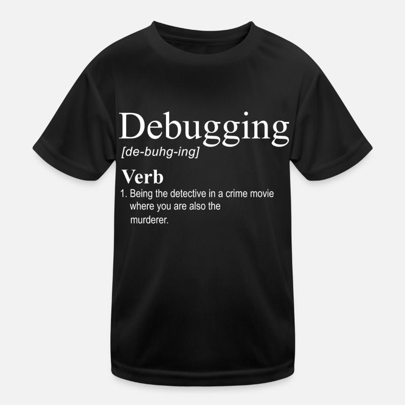 debugging programmer computer science computer nerd Kids Functional T-Shirt