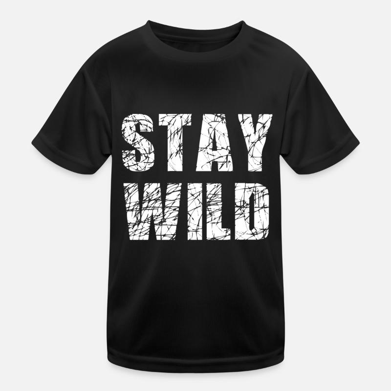 Stay Wild T-shirt sport Enfant
