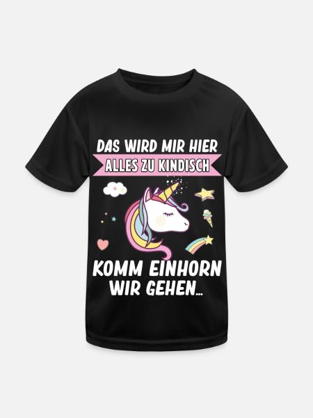 Kindisch Komm Einhorn Mädchen Spruch Einhorn - Kinder Funktions-T-Shirt - Schwarz - Vorne