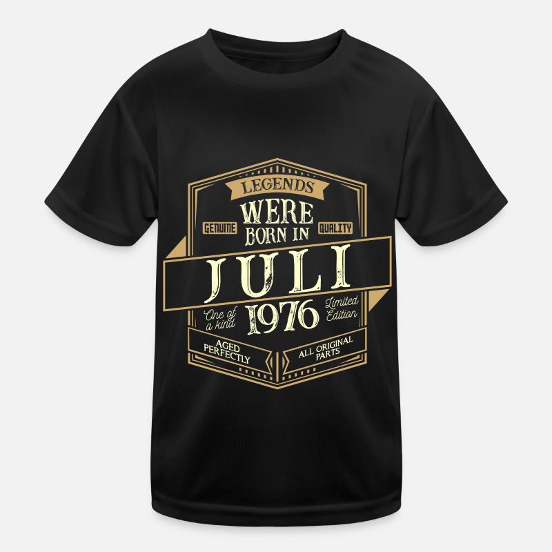 Juli 1976 Geburtstag Mann Kinder Funktions-T-Shirt