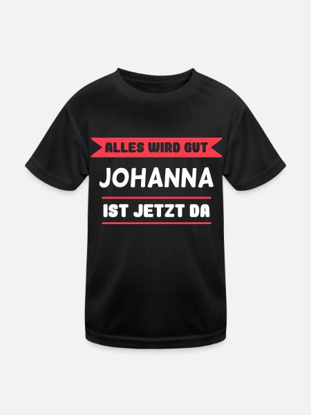Johanna Name Design für stolze Johannas - Kinder Funktions-T-Shirt - Schwarz