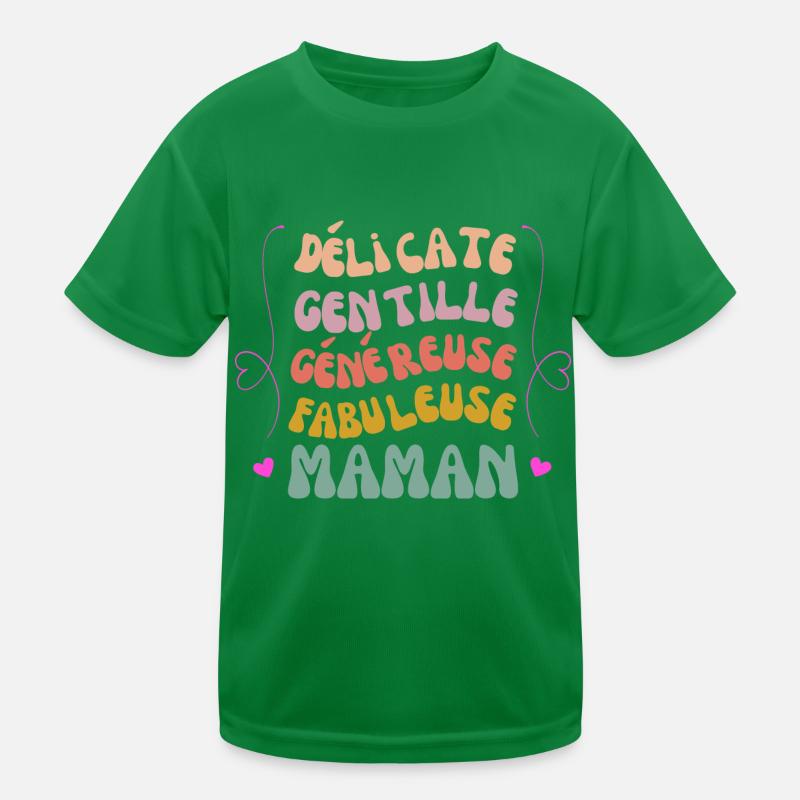Delicate Kind Generous Fabulous Mom Kids Functional T-Shirt