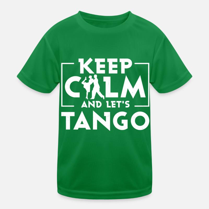 Keep Calm And Let's Tango Tango Dance Latin Music Kinder Funktions-T-Shirt