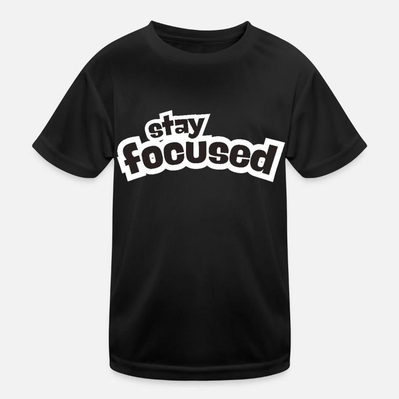 Stay Focused Kids Functional T-Shirt