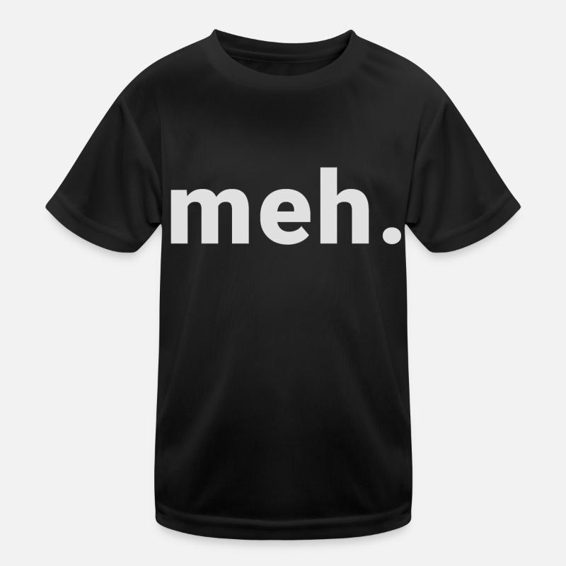 meh. Kinder Funktions-T-Shirt