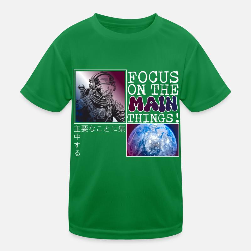 Focus on the main things Kinder Funktions-T-Shirt