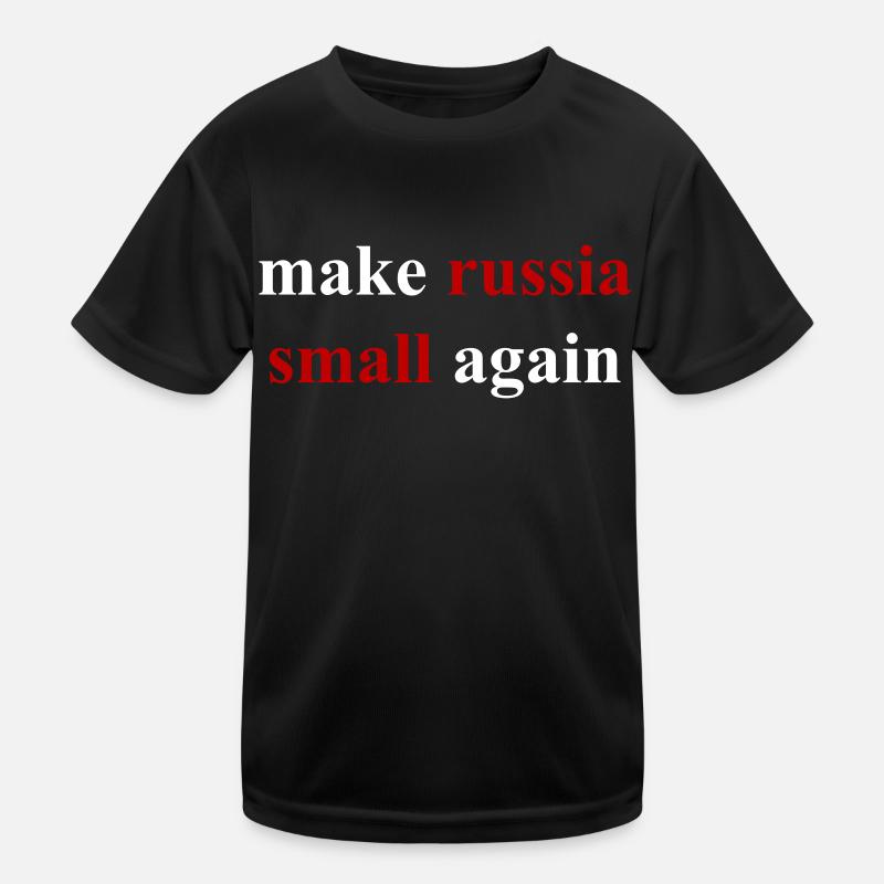 make russia small again Kinder Funktions-T-Shirt