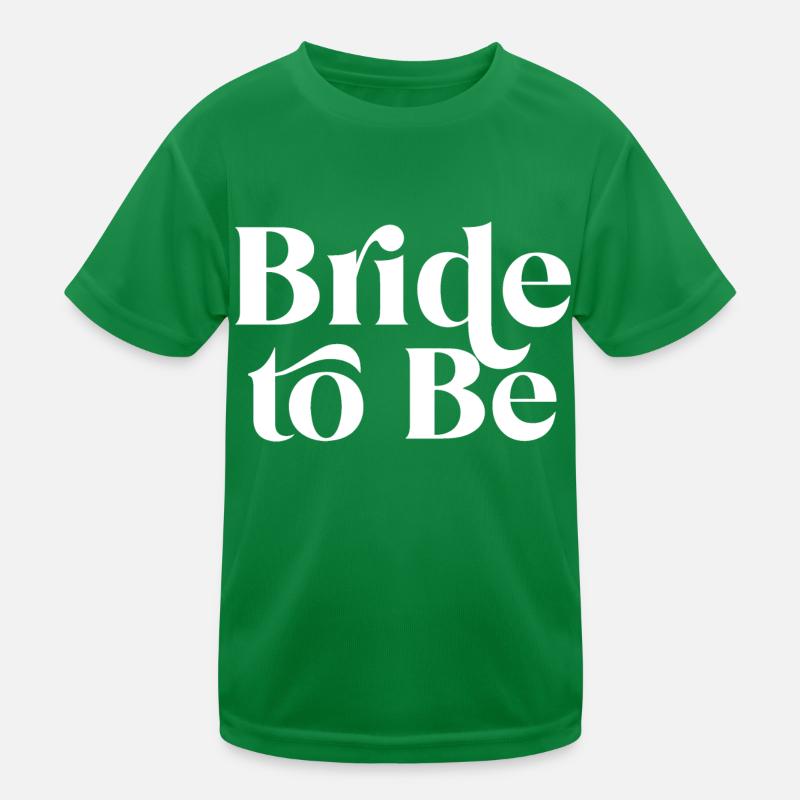 Bride to Be Kids Functional T-Shirt