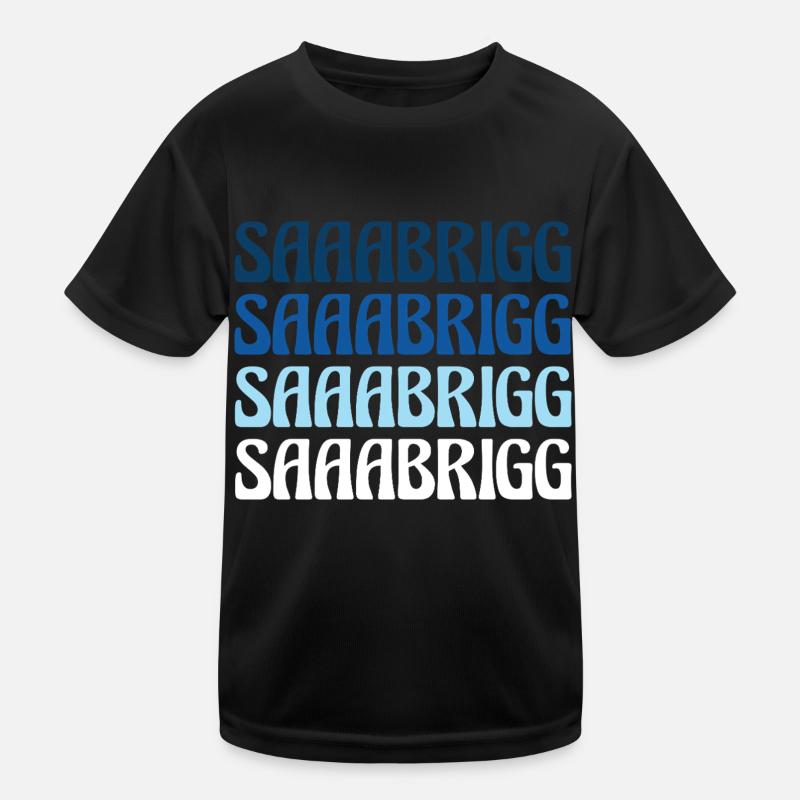 Saaabrigg Saarbrücken Dialekt Geschenk Kinder Funktions-T-Shirt