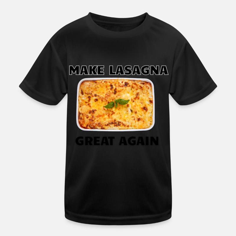 Make Lasagna Great Again - Kids Functional T-Shirt - black