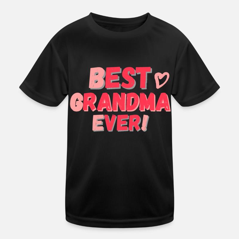 Best Grandma ever! rot rosa pink Kinder Funktions-T-Shirt