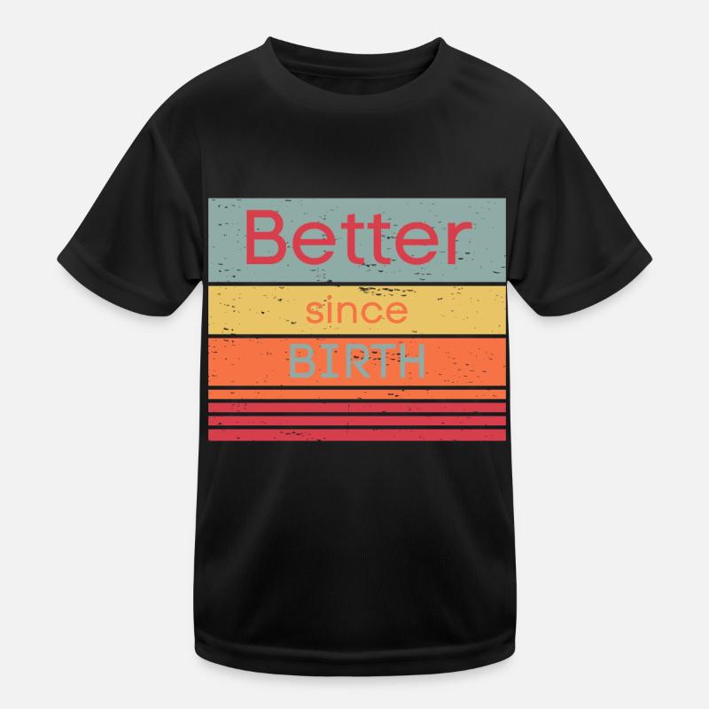 Just better Kinder Funktions-T-Shirt
