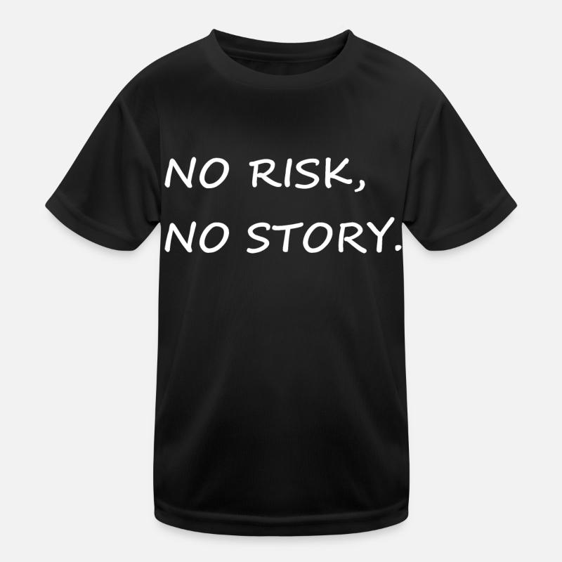NO RISK NO STORY white font letters in white Kids Functional T-Shirt