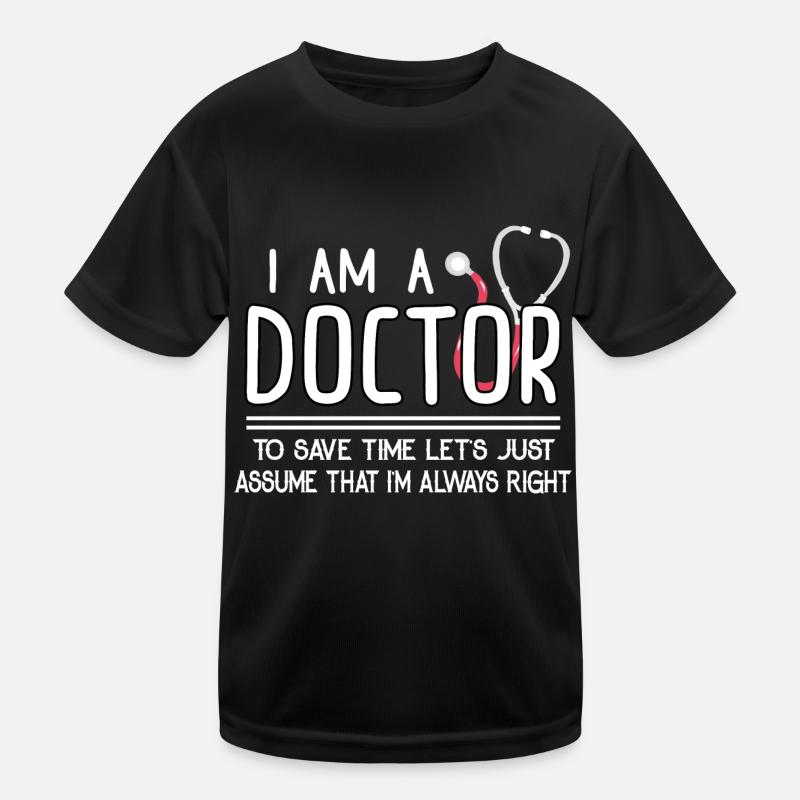 Ich Bin Ein Arzt lustiger Spruch Geschenk Kleidung Kinder Funktions-T-Shirt