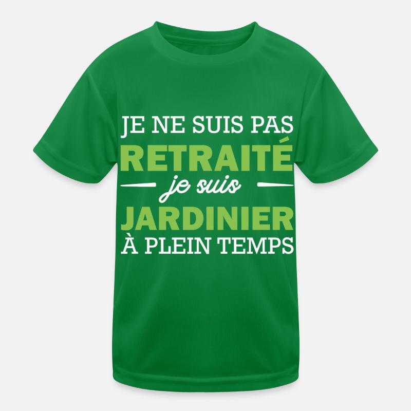 pas retraité mais jardinier T-shirt sport Enfant