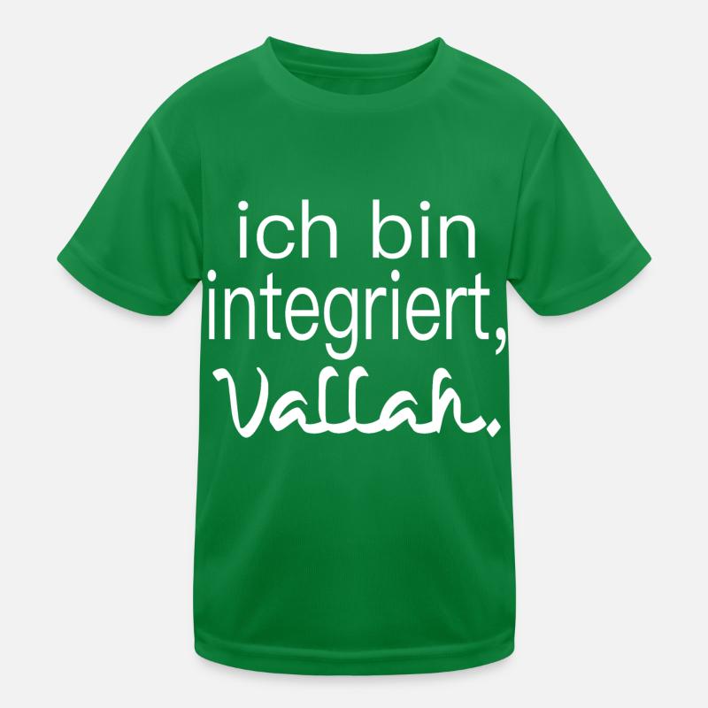 ich bin integriert, vallah. Integration. Kinder Funktions-T-Shirt