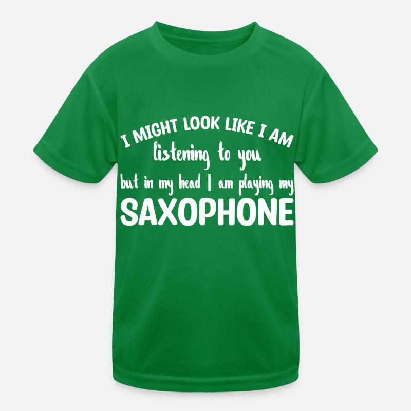 Saxophone Saying Instrument Kids Functional T-Shirt