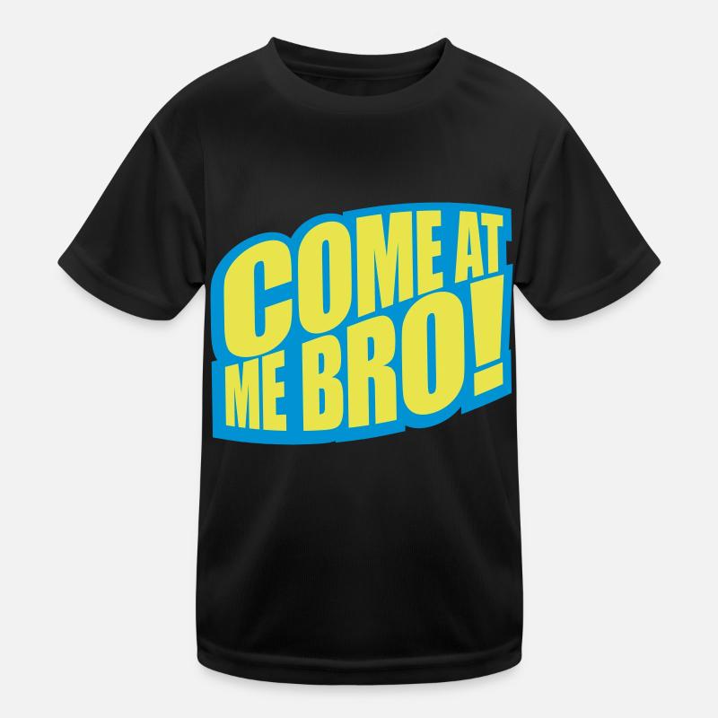 Viens à moi bro T-shirt sport Enfant