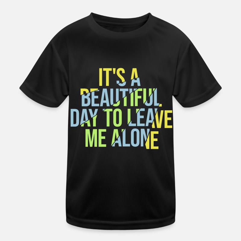 Journée Laissez-moi tranquille T-shirt sport Enfant