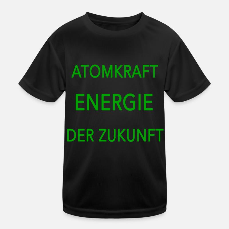 Atomkraft Energie der Zukunft Kinder Funktions-T-Shirt