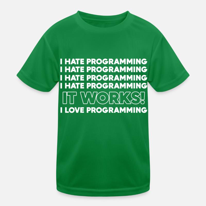 Ich hasse Programmierung Programmierer Geschenk Kinder Funktions-T-Shirt