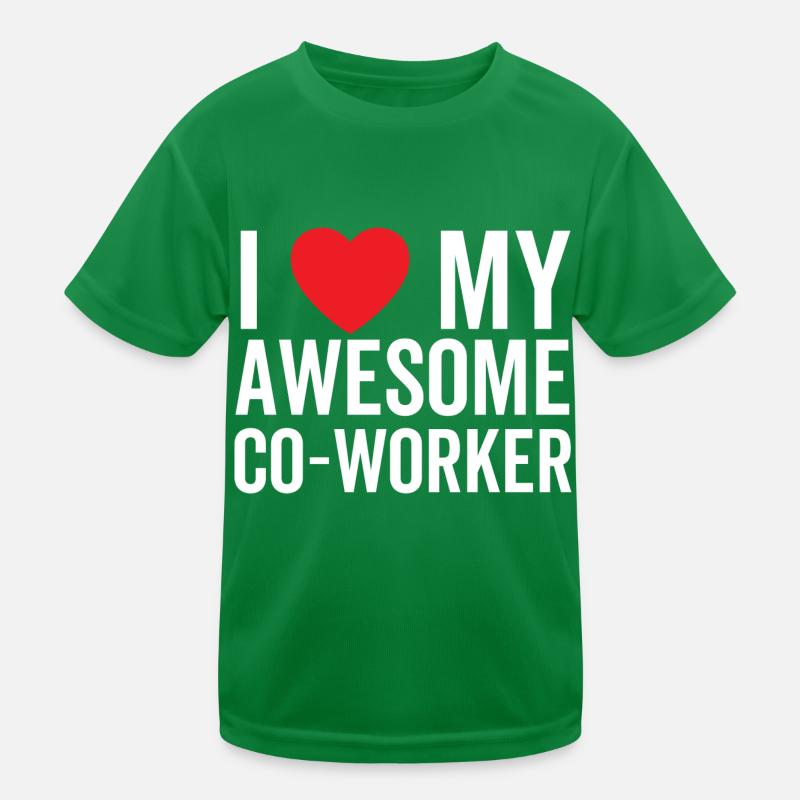 I Love My Awesome Co-Worker Kids Functional T-Shirt